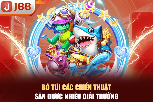 Bỏ túi các chiến thuật săn được nhiều giải thưởng